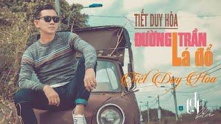 Đường Trần Lá Đổ - Tiết Duy Hòa | MV 4K OFFICIAL Bolero Music