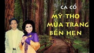 Ca cổ: Mỹ Tho mùa trăng bến hẹn - Minh Cảnh & Phượng Liên