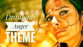 Mahabharat - Draupadi Anger Theme