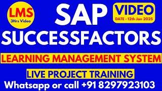 SAP SuccessFactors LMS Training 2025 Call/WhatsApp +91 8297923103