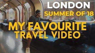 My Favourite Travel Video - London [heartfelt tribute]