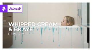 WHIPPED CREAM & BKAYE - real 4 me [Monstercat Release]