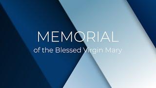 Holy Mass for Memorial of the Blessed Virgin Mary | 13 July 2024