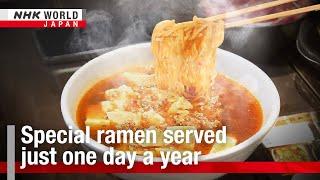 Cuisine in Japan: Special ramen served just one day a yearーNHK WORLD-JAPAN NEWS