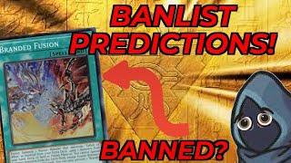 BANLIST PREDICTION JUNE 2024! Yu-Gi-Oh! BANNING Branded Fusion?!