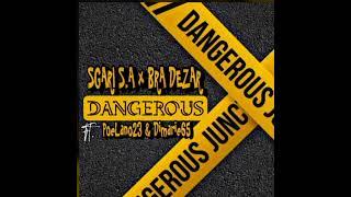 Sgari Bosh x Bra Dezar (Dangerous ️ ft Dimarie 65 & Poelano 23)(72 Rec x DN$ 700)