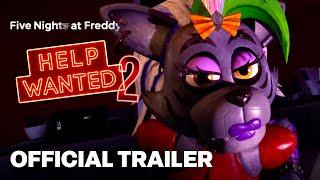 Five Nights at Freddy's: Help Wanted 2 - Gameplay Release Trailer | PS VR2 Games
