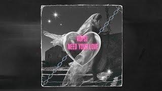 Rops1 - Need Your Love