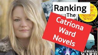 Ranking the Catriona Ward Novels