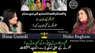 Pakistani Film-star Nisho Begum Her life Story  / Marriages /  Flash HourWith Bina Goindi