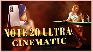 Cinematic Video with Samsung Note 20 Ultra