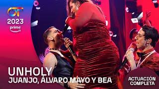 “UNHOLY” - JUANJO, ÁLVARO y BEA | GALA 3 | #OT2023