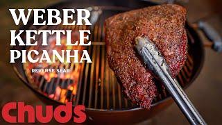 Picanha on the Weber | Chuds BBQ