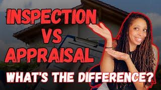 Home Inspection vs Appraisal | Differences Every Buyer Should Know Before Closing | Tierra Hensley