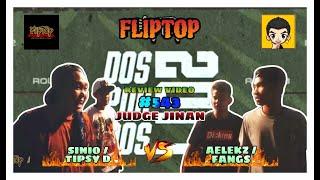 Fliptop DPD 2017 - Sinio/Tipsy D vs Aelekz/Fangs | Review Video #543