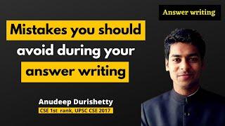 “Mistakes you should avoid during your answer writing” –Anudeep Durishetty | AIR 1th | UPSC CSE 2017