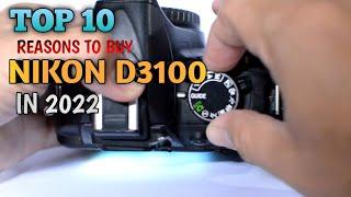 Top 10 Reasons to Buy D3100 Nikon 2024