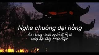 Nghe chuông Đại Hồng (full)