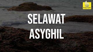 Selawat Asyghil - Berlindung Dari Orang Zalim (80X ulang)