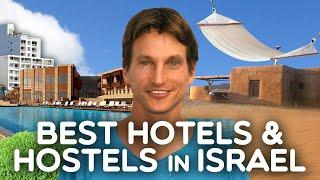 Where to Stay in Israel? ️ Guide to best Hotels & Hostels in Israel