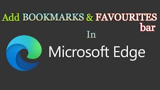 Bookmark a Website in Microsoft Edge | Add BOOKMARKS & FAVOURITES bar