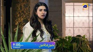 Habil Aur Qabil Episode 21 Promo | Tonight at 9:00 PM only on Har Pal Geo