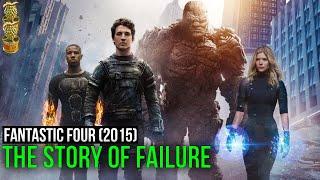 Fantastic Four (2015). The Story of Failure