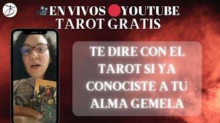 TE DIRÉ CON EL TAROT SI YA CONOCISTE A TU ALMA GEMELA Y PREGUNTAS AL TAROT EN VIVO#envivo