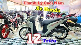 Thanh Lý Xe Máy Cũ Giá Rẻ Honda SH Mode ,SH 125 ,SH 150 , Satria ,Raider , Sonic , Vision