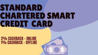 Standard Chartered Smart Credit Card - Features, Benefits & Review | SYA Academy