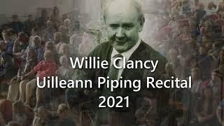 Scoil Samhraidh Willie Clancy Online Uilleann Piping Recital 2021