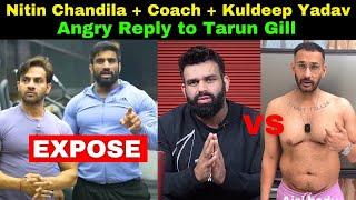 Nitin Chandila & Coach ExposeTarun Gill & Kuldeep Yadav Said..+ Yatinder Singh & Abhishek Yadav