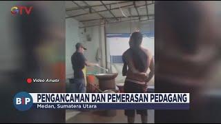 Polsek Medan Timur Tangkap Pengancam dan Pemerasan Pedagang, Pelaku Kerap Minta Uang  - BIP 24/05