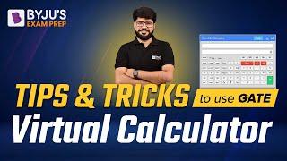 Tips & Tricks to use Virtual Calculator in GATE 2022 | Rakesh Talreja