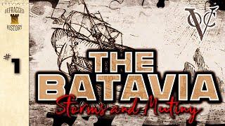 The Batavia: Shipwreck, Mutiny, and Madness. Episode 1/4