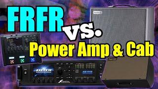 Axe-Fx III/FM9/FM3 - FRFR vs. Power Amp & Cab - Which Setup Is BEST?