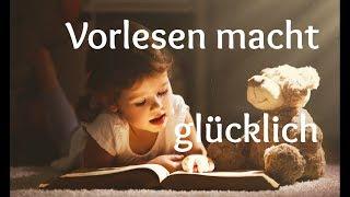 Vorlesen macht glücklich - Argumente und 10 Tipps