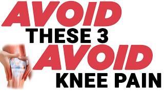 3 Reasons You Have Knee Pain & How To Fix It