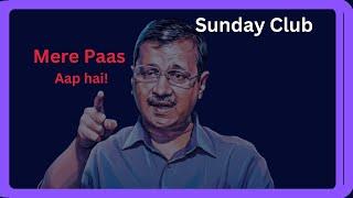 Sunday Club: Arvind Kejriwal reigns..what next?