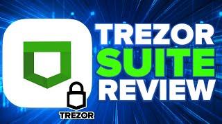 Trezor Suite Review/Tutorial