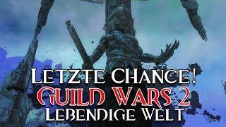 #54 Letzte Chance ▪ Lebendige Welt Staffel 3 Am Ende des Pfads ▪ GUILD WARS 2 | deutsch