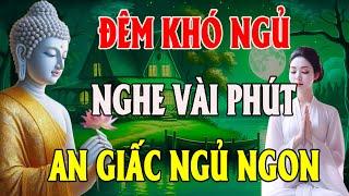 Nghe Thầy Giảng Mỗi Đêm Tâm An Ngủ Ngon rất hay Tinh Hoa Phật Giáo