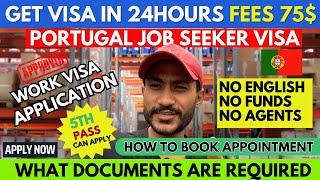 Portugal job seeker visa 2024 | Portugal Free work visa without offer letter |