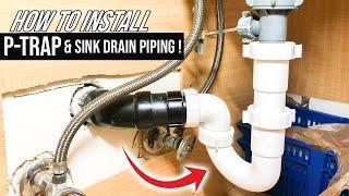 How To Install P-Trap And Bathroom Sink Drain Piping | Easy Installation For Beginners!