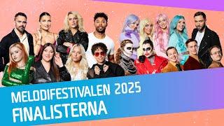 MELODIFESTIVALEN 2025: Finalisterna