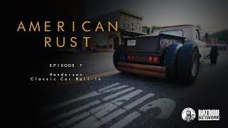 American Rust: Episode 7 ~ The Henderson Classic Car Roll-In