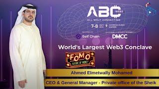 Ahmed Elmetwally Mohamed CEO & General Manager Private office of the Sheik | ABC Conclave 2023!