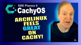  CachyOS KDE Plasma 6 A First Look