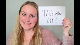 Video 1197 HVIS eller OM?