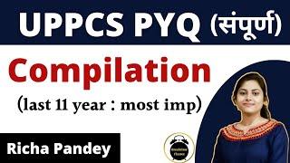 UPPCS PYQ Complete Revision (अंतिम समय का असली अस्त्र) | Richa Pandey